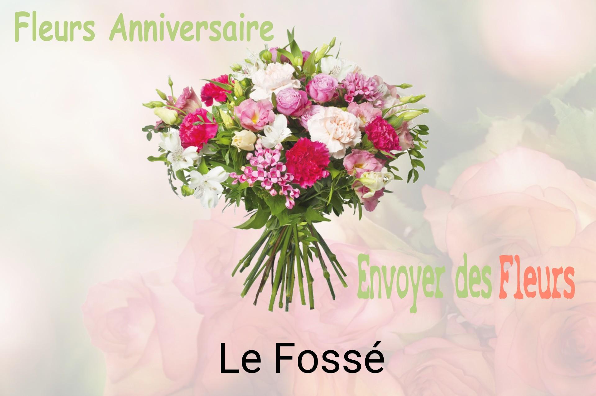 Bouquet de fleurs d’anniversaire livré à Le Fossé